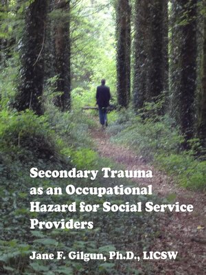 cover image of Secondary Trauma as an Occupational Hazard for Social Service Providers